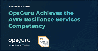 OpsGuru Achieves the AWS Resilience Competency