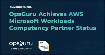 OpsGuru Achieves AWS Microsoft Workloads Competency Status