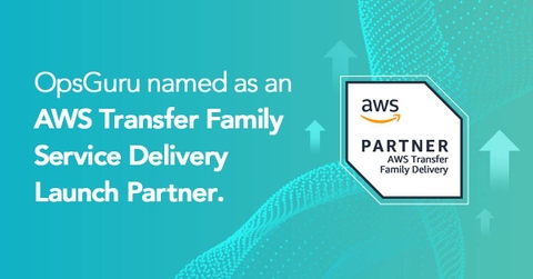 AWS Transfer Family Service Delivery Launch Partner