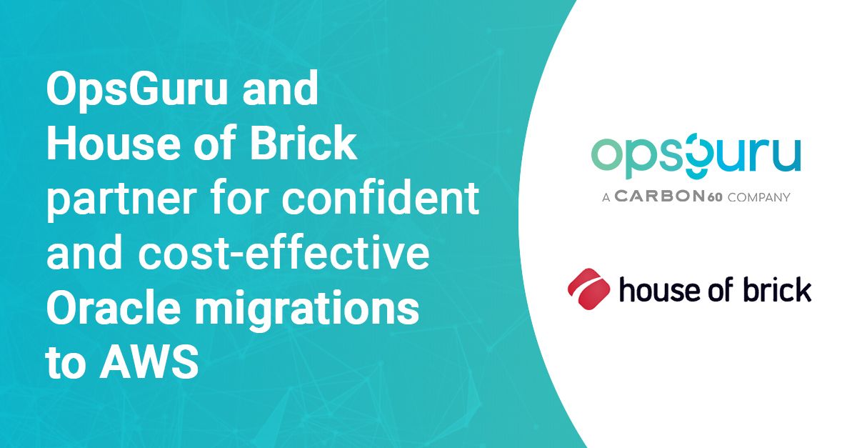 OpsGuru and House of Brick partner for confident and cost-effective Oracle migrations to AWS